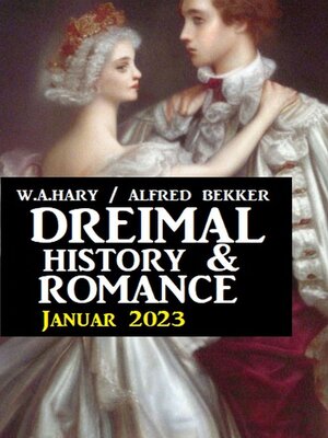 cover image of Dreimal History & Romance Januar 2023